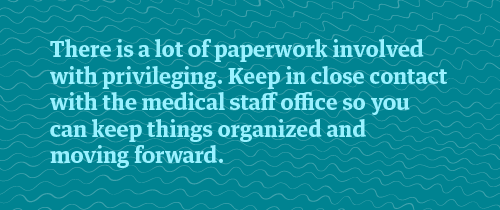 Paperwork and privileging in locum tenens