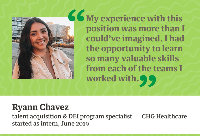 Quote from Ryann Chavez about her internship experience at CHG