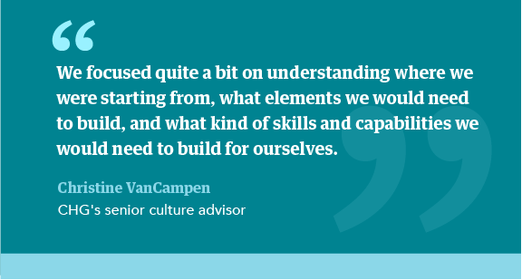 Quote by Christine VanCampen, CHG's senior culture advisor, on our focus on Inclusion and Belonging