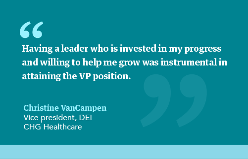 Quote from VP Christine VanCampen about career development at CHG