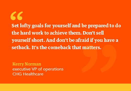 Quote from EVP Kerry Norman about being a leader at CHG