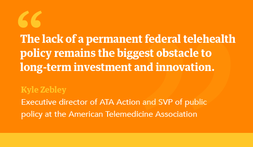 Quote from Kyle Zebley about the lack of a permanent telehealth policy